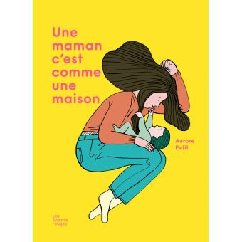 une-maman-c-est-comme-une-maison
